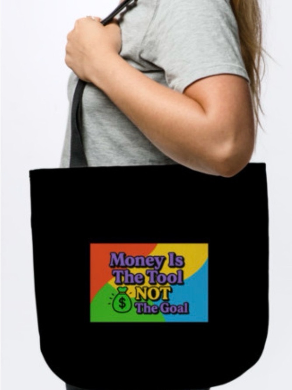 POD - Money Is The Tool; Not the Goal Black Tote Bag by Xquizite Products